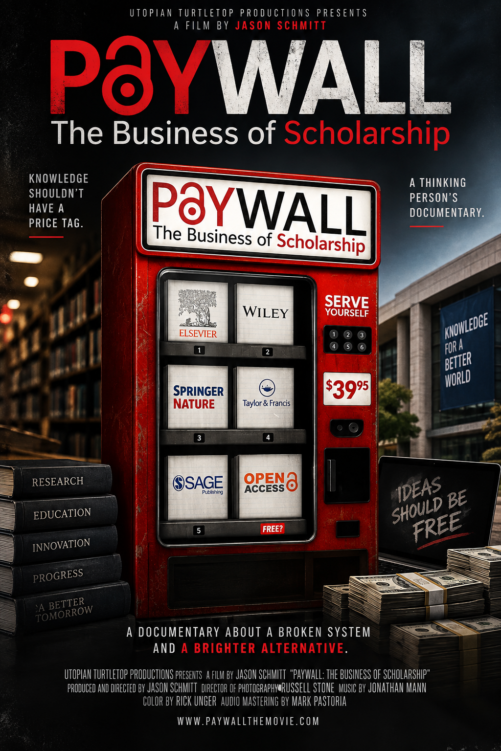 PAYWALL: THE BUSINESS OF SCHOLARSHIP